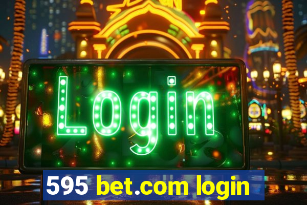 595 bet.com login